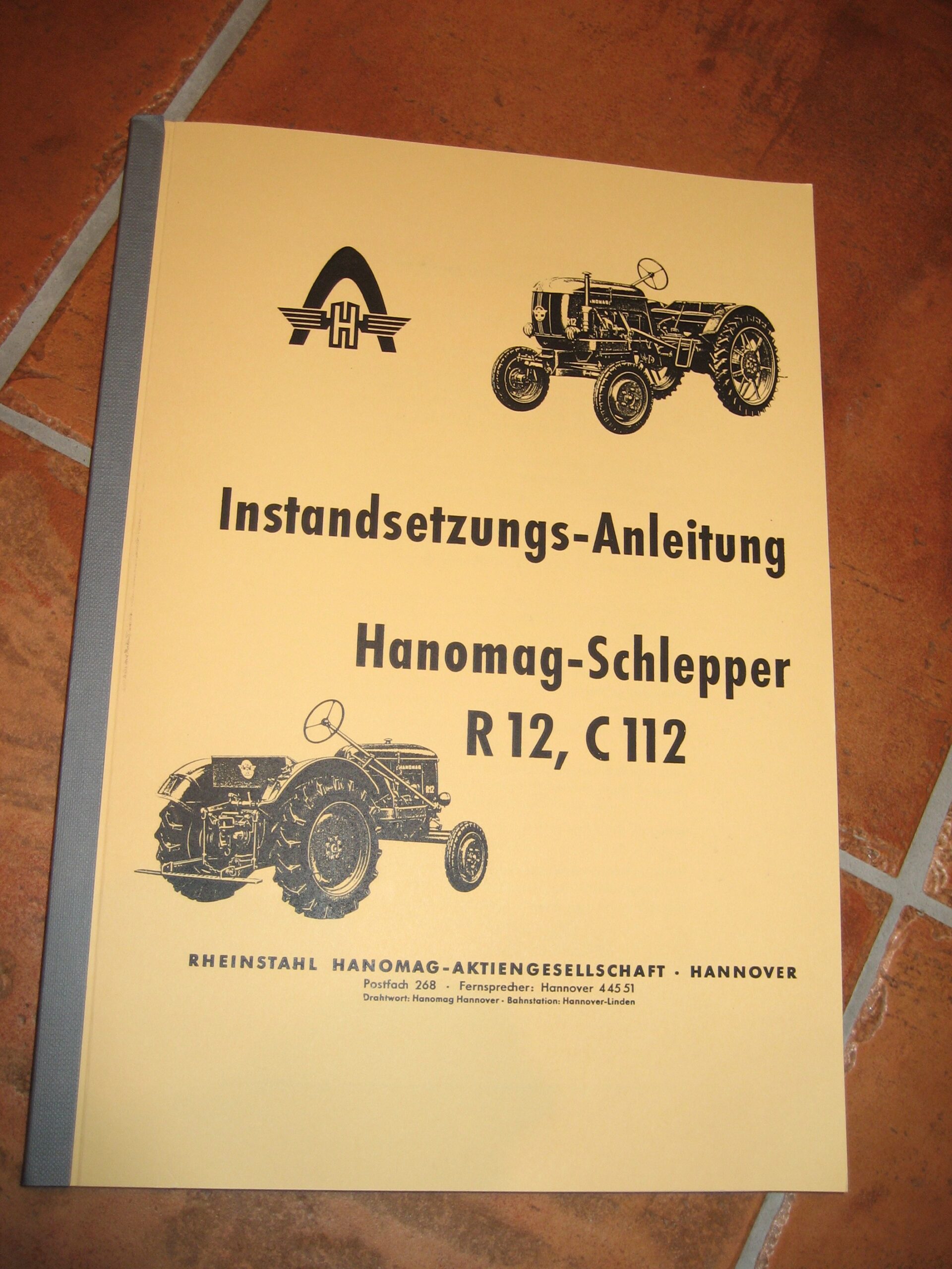 C11 Schlepper Traktor R12 Werkstatthandbuch Instandsetzungsanleitung Hanomag 