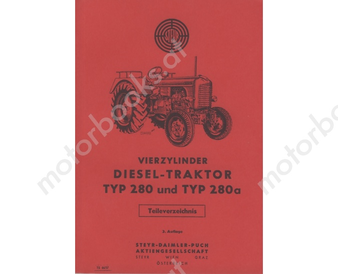 Betriebsanleitung Vierzylinder Diesel-Traktor Typ 280 STEYR 