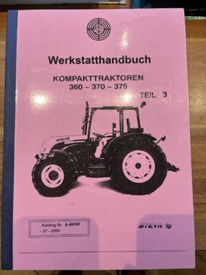 Reparaturhandbuch Werkstatthandbuch Steyr Kompakt 360 370 375 Teil3 Hydraulik Hydraulikanlage H_Rep_Kompakt_Teil3