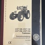 Buch Betriebsanleitung Bedienung - Pflege - Daten für Steyr Traktor CVT120 CVT 130 CVT150 CVT170 H_BLCVT120_170