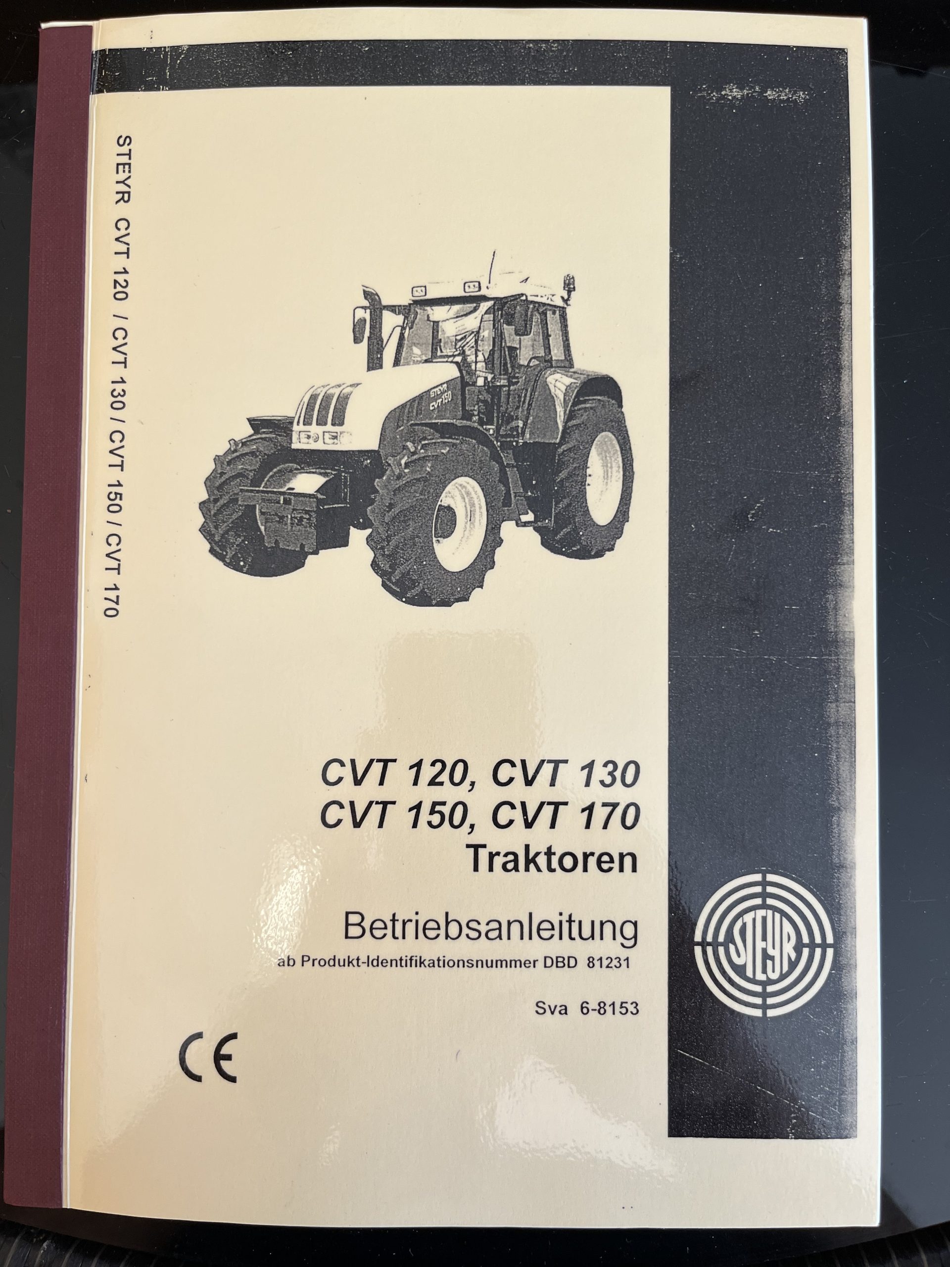 Buch Betriebsanleitung Bedienung - Pflege - Daten für Steyr Traktor CVT120 CVT 130 CVT150 CVT170 H_BLCVT120_170